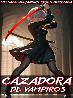 cover image of Cazadora de Vampiros